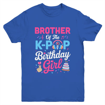Brother Of The K-Pop Birthday Girl Korean Music Family Youth Shirt | siriusteestore