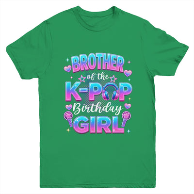 Brother Of The K-Pop Birthday Girl Korean Music Lovers Youth Shirt | siriusteestore
