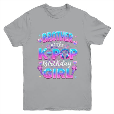 Brother Of The K-Pop Birthday Girl Korean Music Lovers Youth Shirt | siriusteestore