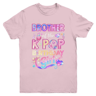 Brother Of The K-Pop Birthday Girls Korean Music Lovers Youth Shirt | siriusteestore