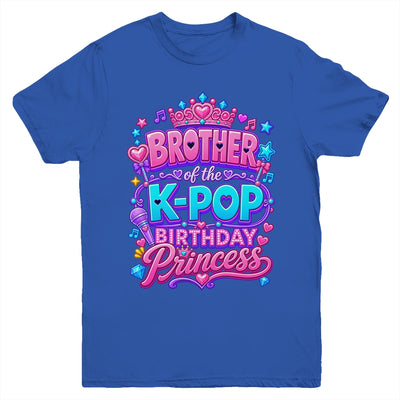 Brother Of The K-Pop Birthday Princess Korean Music Lovers Youth Shirt | siriusteestore
