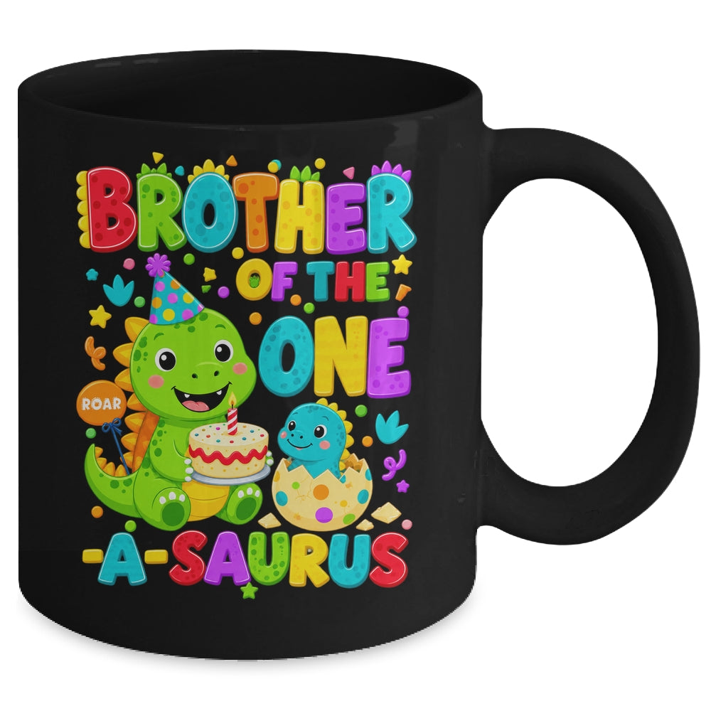 Brother Of The One-A-Saurus 1St Birthday Boy T-Rex Dinosaur Mug | siriusteestore