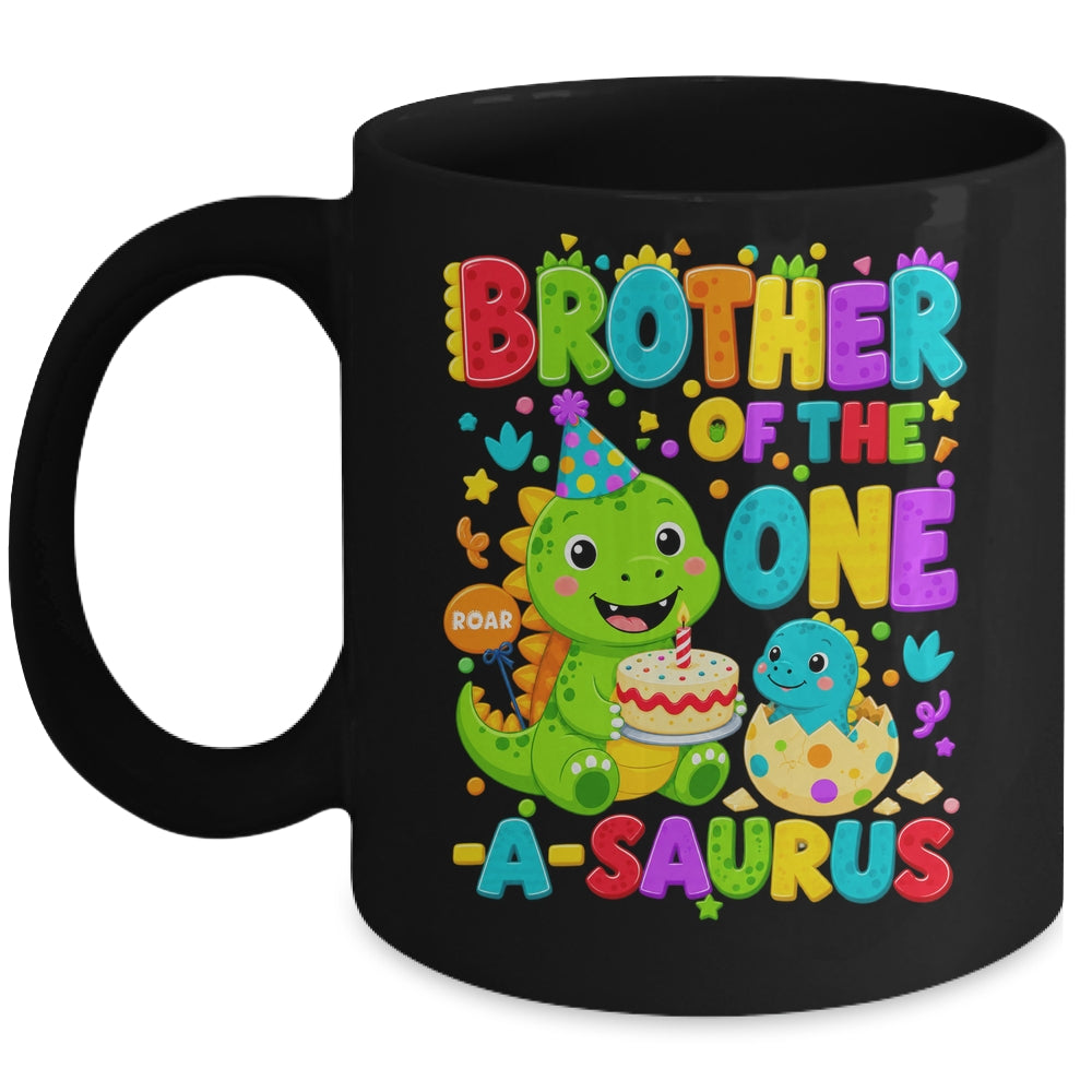 Brother Of The One-A-Saurus 1St Birthday Boy T-Rex Dinosaur Mug | siriusteestore