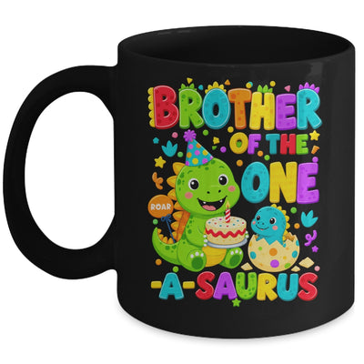 Brother Of The One-A-Saurus 1St Birthday Boy T-Rex Dinosaur Mug | siriusteestore
