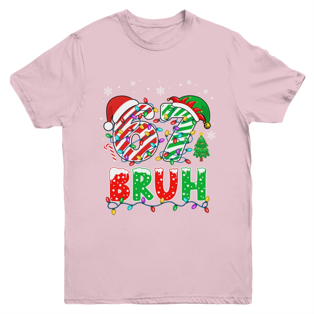 Bruh 67 Six Seven 6 7 Meme Christmas Funny Boy Girl Kids Youth Shirt | siriusteestore
