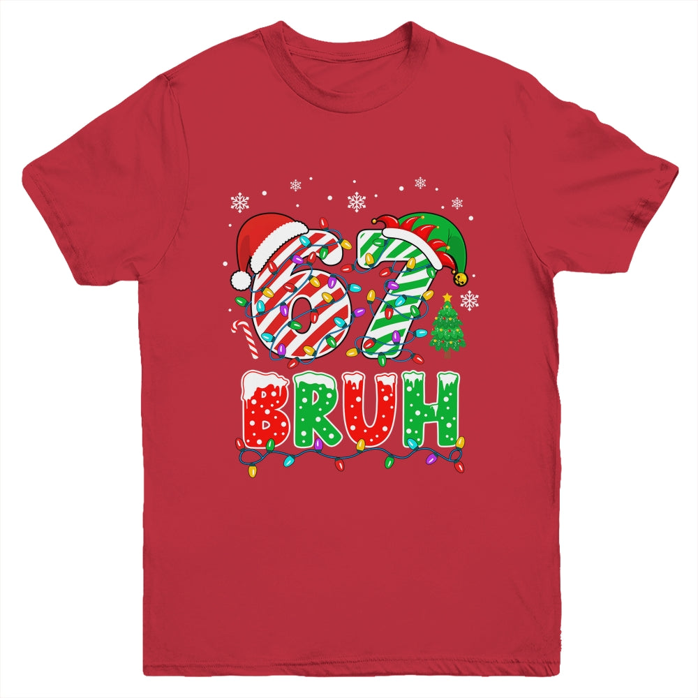 Bruh 67 Six Seven 6 7 Meme Christmas Funny Boy Girl Kids Youth Shirt | siriusteestore