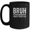 Bruh Formerly Known As Dad Funny Father's Day For Dad Mug | siriusteestore