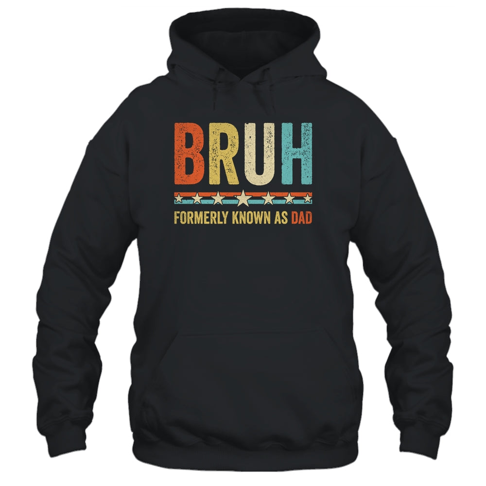 Bruh Formerly Known As Dad Funny Father's Day For Dad Retro Shirt & Hoodie | siriusteestore