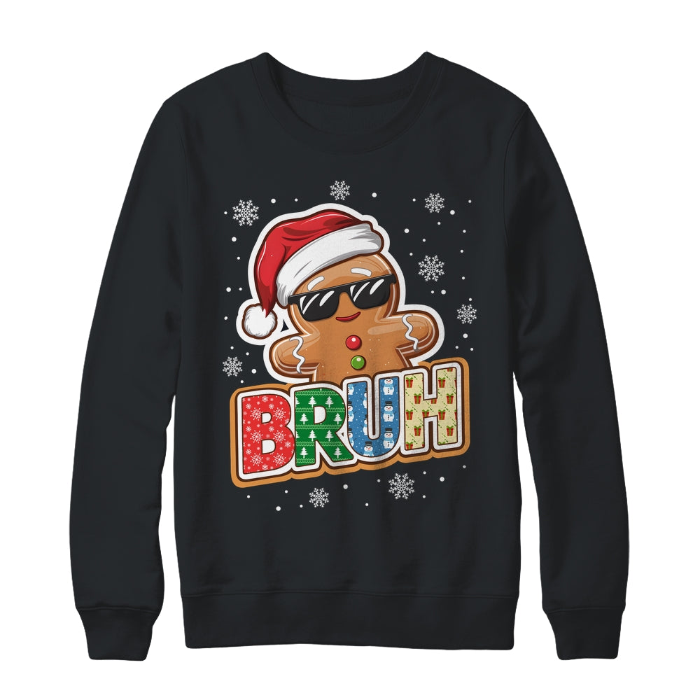 Bruh Funny Christmas Gingerbread Man Teens Boys Kids Shirt & Sweatshirt | siriusteestore