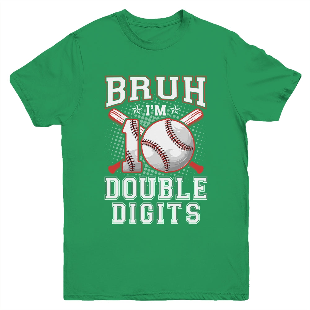 Bruh I'M Double Digits 10Th Birthday 10 Year Old Baseball Youth Shirt | siriusteestore
