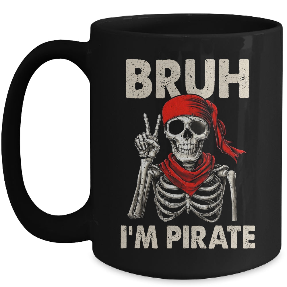 Bruh Im A Pirate Spooky Skeleton Halloween Costumes Men Boys Mug | siriusteestore