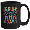 Bruh It's Field Day Teacher Boys Girls Kids Happy Field Day Mug | siriusteestore