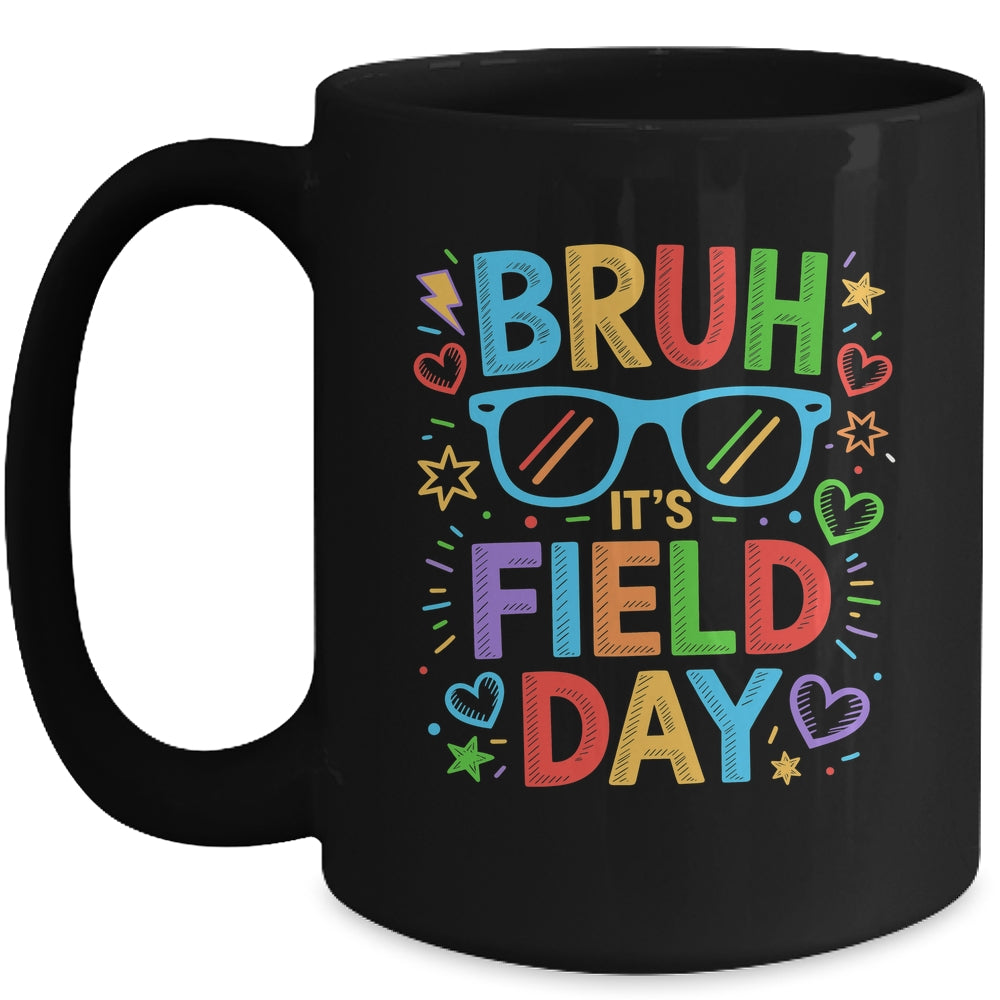 Bruh It's Field Day Teacher Boys Girls Kids Happy Field Day Mug | siriusteestore