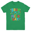 Bruh It's Field Day Teacher Boys Girls Kids Happy Field Day Youth Shirt | siriusteestore