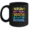 Bruh It's My 100 Days Of School Tie Dye 100th Day Boys Girls Mug | siriusteestore