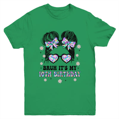Bruh It's My 10th Birthday Cute Ten 10 Year Old Bday Girl Youth Shirt | siriusteestore