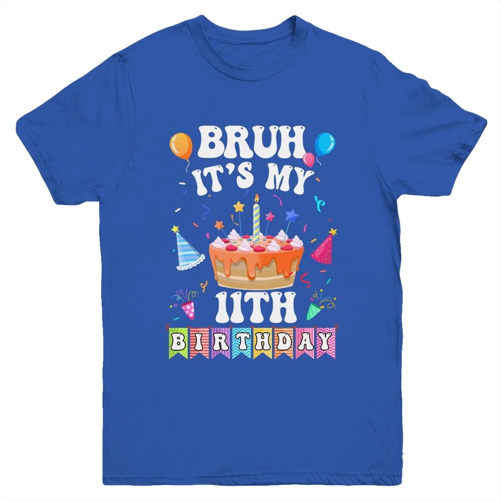 Bruh It's My 11th Birthday Cake 11 Year Old Birthday Funny Youth Shirt | siriusteestore