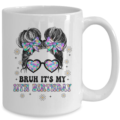 Bruh It's My 11th Birthday Cute Eleven 11 Year Old Bday Girl Mug | siriusteestore