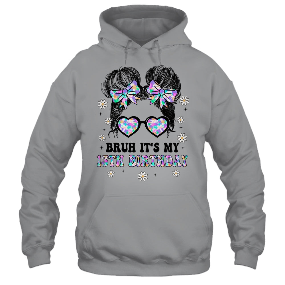 Bruh It's My 13th Birthday Cute Thirteen 13 Year Old Bday Girl Shirt & Tank Top | siriusteestore