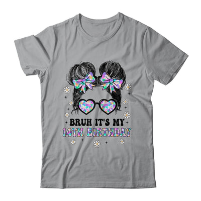 Bruh It's My 14th Birthday Cute Fourteen 14 Year Old Bday Girl Shirt & Tank Top | siriusteestore