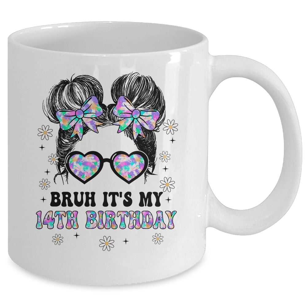Bruh It's My 14th Birthday Cute Fourteen 14 Year Old Bday Girl Mug | siriusteestore