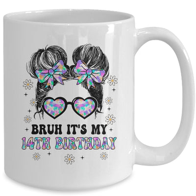 Bruh It's My 14th Birthday Cute Fourteen 14 Year Old Bday Girl Mug | siriusteestore