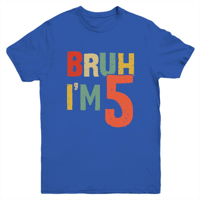 Bruh It's My 5th Birthday I'm 5 Year Old Birthday Retro Youth Shirt | siriusteestore