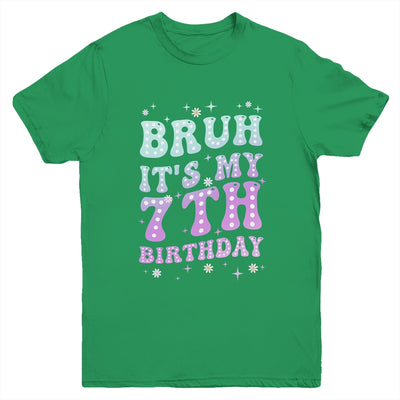 Bruh It's My 7th Birthday 7 Year Old 7yr Cute Groovy Youth Shirt | siriusteestore