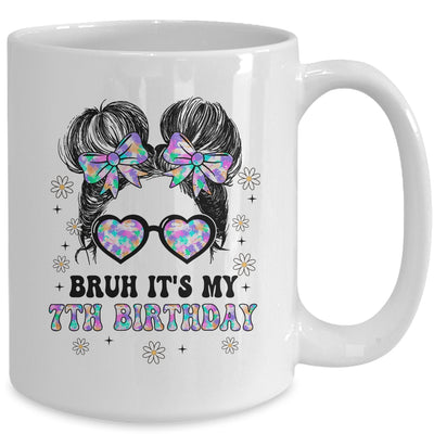 Bruh It's My 7th Birthday Cute Seven 7 Year Old Bday Girl Mug | siriusteestore