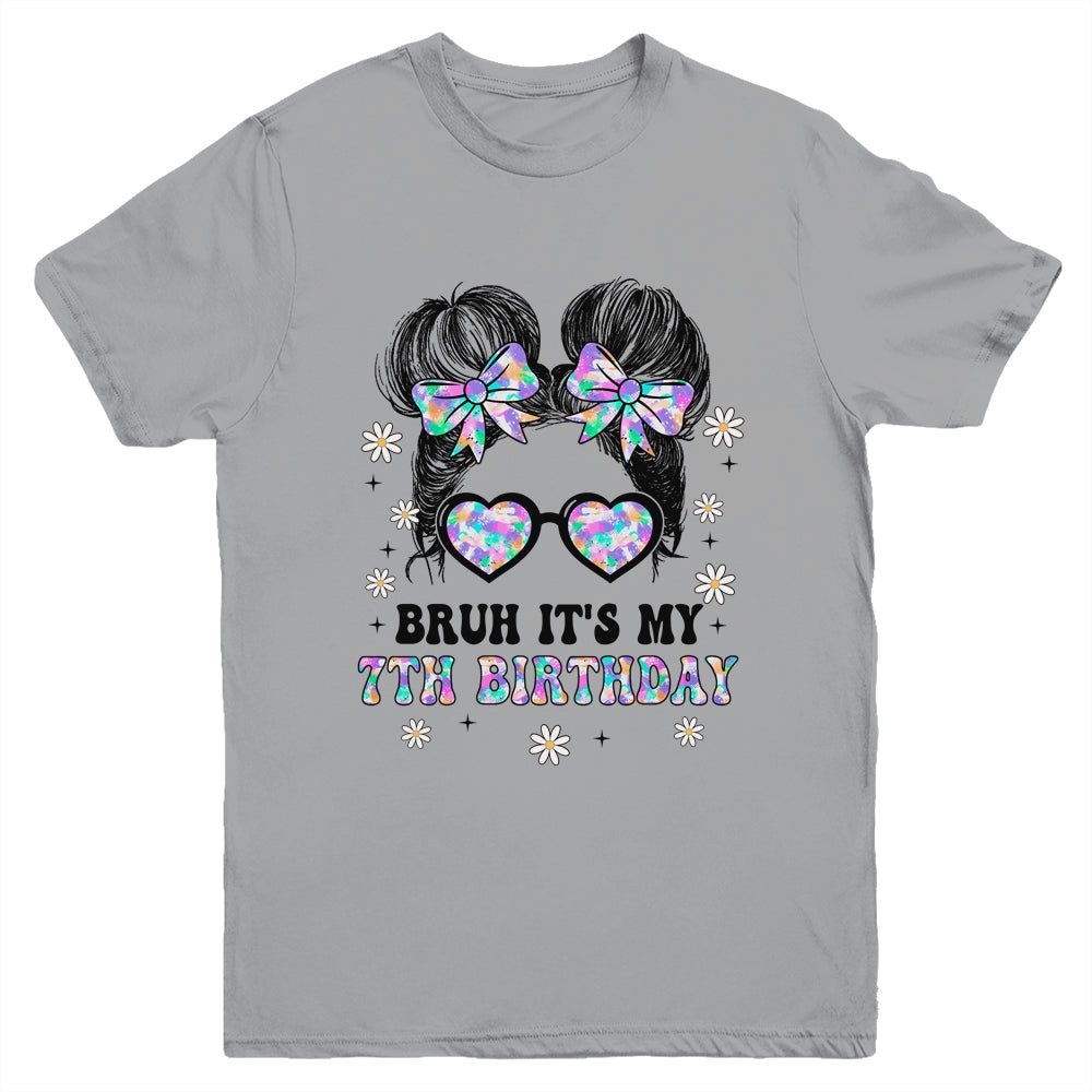 Bruh It's My 7th Birthday Cute Seven 7 Year Old Bday Girl Youth Shirt | siriusteestore