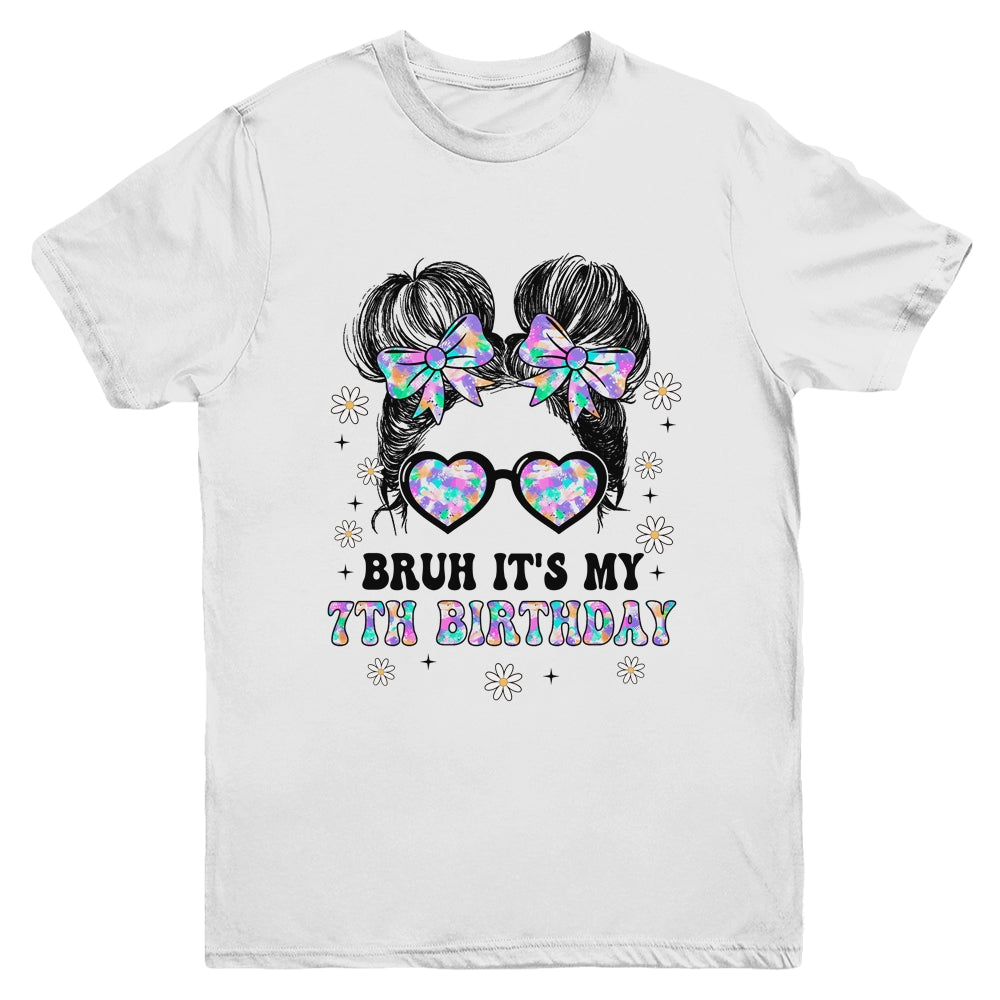 Bruh It's My 7th Birthday Cute Seven 7 Year Old Bday Girl Youth Shirt | siriusteestore