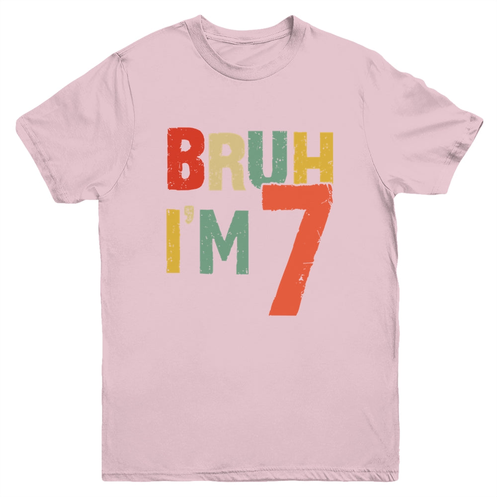 Bruh It's My 7th Birthday I'm 7 Year Old Birthday Retro Youth Shirt | siriusteestore