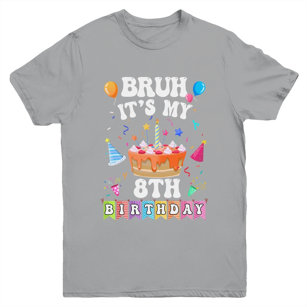 Bruh It's My 8th Birthday Cake 8 Year Old Birthday Funny Youth Shirt | siriusteestore