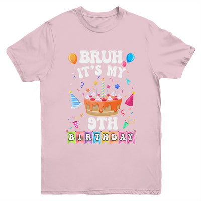 Bruh It's My 9th Birthday Cake 9 Year Old Birthday Funny Youth Shirt | siriusteestore