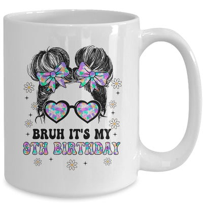 Bruh It's My 9th Birthday Cute Nine 9 Year Old Bday Girl Mug | siriusteestore