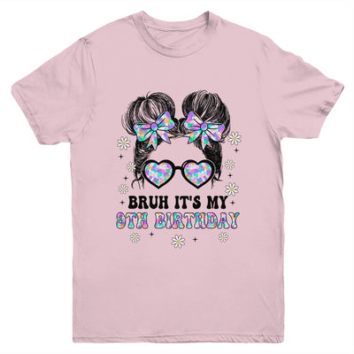 Bruh It's My 9th Birthday Cute Nine 9 Year Old Bday Girl Youth Shirt | siriusteestore