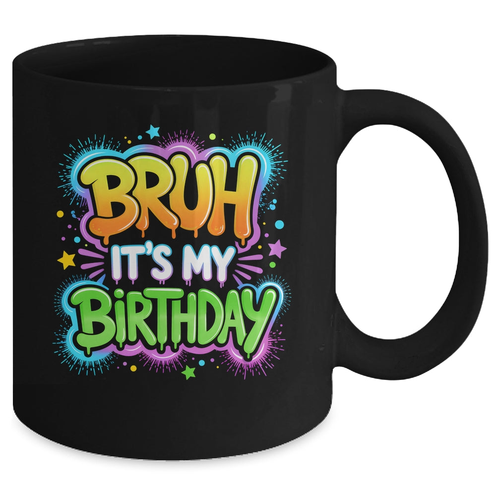 Bruh It's My Birthday Funny Birthday Boy Teen Gamer Meme Mug | siriusteestore