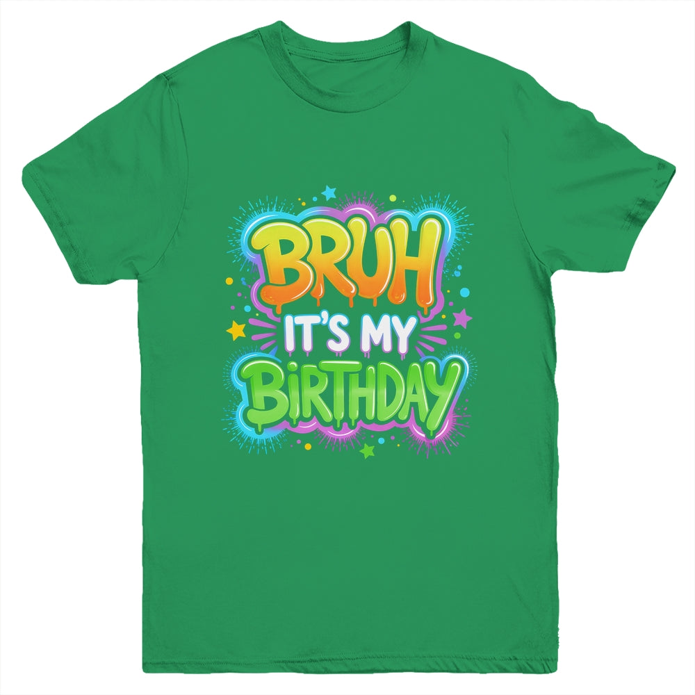 Bruh It's My Birthday Funny Birthday Boy Teen Gamer Meme Youth Shirt | siriusteestore