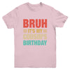 Bruh It's My Cousin's Birthday Vintage Birthday Cousin Youth Shirt | siriusteestore