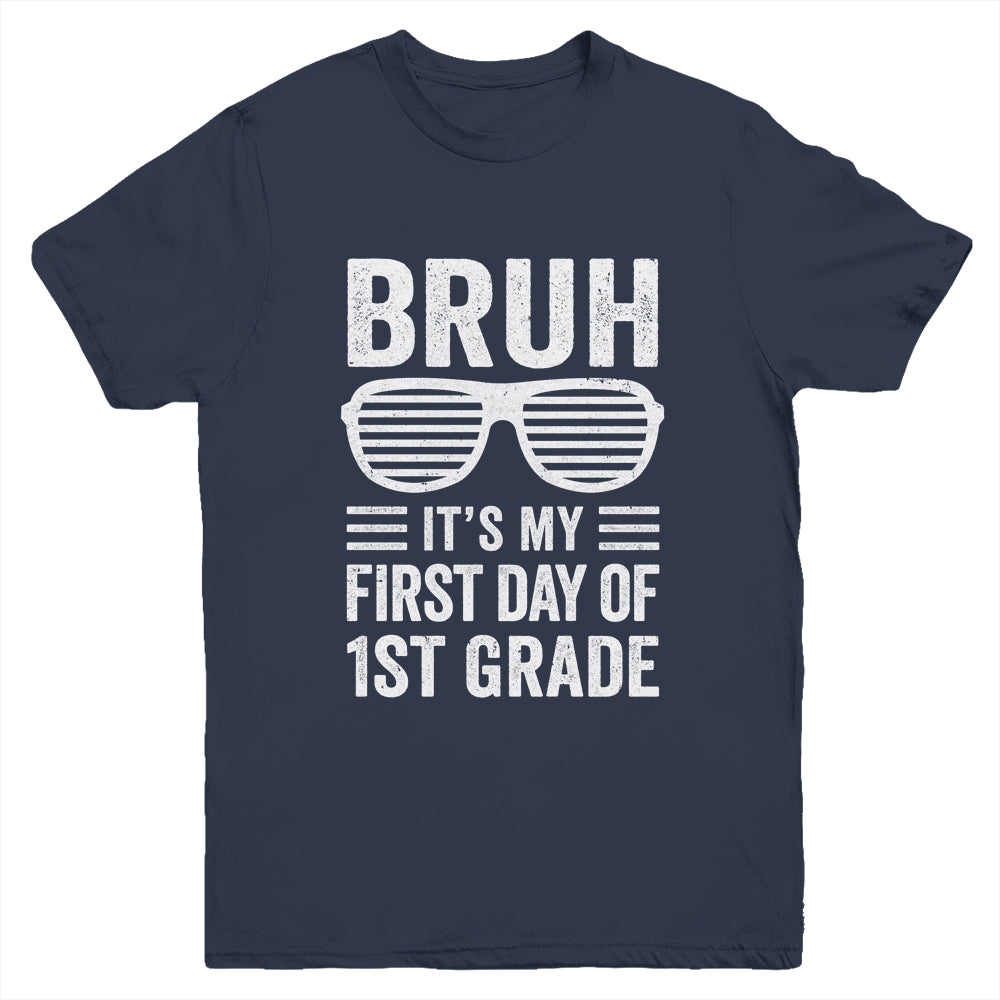 Bruh It's My First Day Of 1st Grade Back To School Funny Youth Shirt | siriusteestore