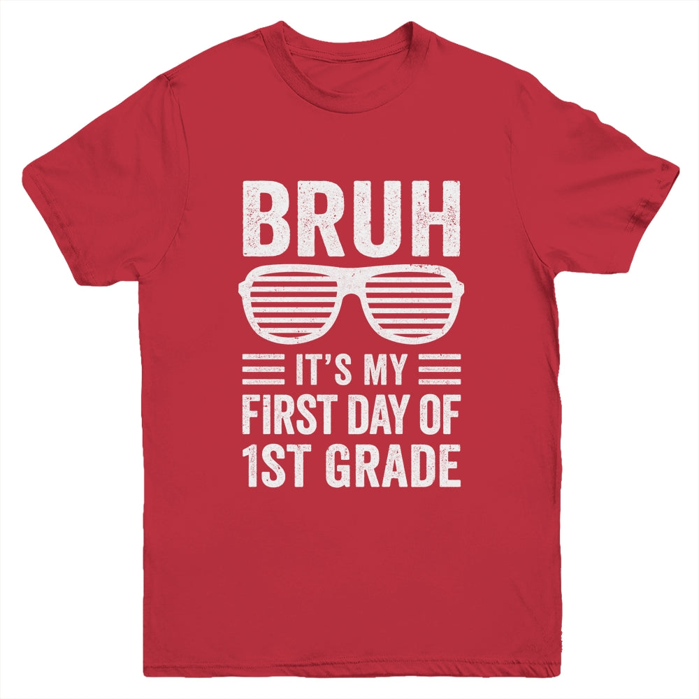 Bruh It's My First Day Of 1st Grade Back To School Funny Youth Shirt | siriusteestore