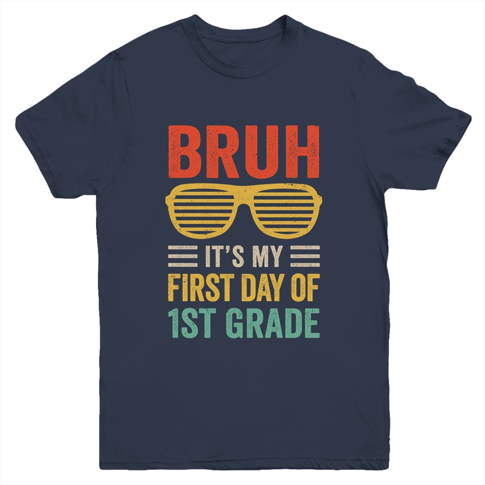 Bruh It's My First Day Of 1st Grade Funny Back To School Boy Youth Shirt | siriusteestore