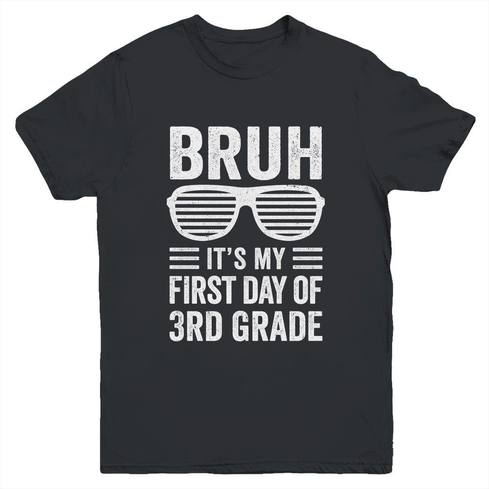 Bruh It's My First Day Of 3rd Grade Back To School Funny Youth Shirt | siriusteestore