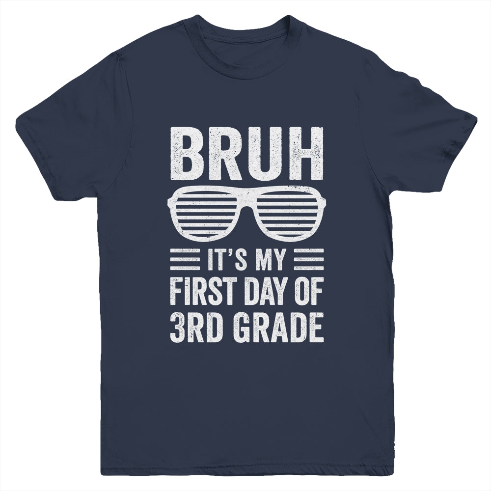 Bruh It's My First Day Of 3rd Grade Back To School Funny Youth Shirt | siriusteestore