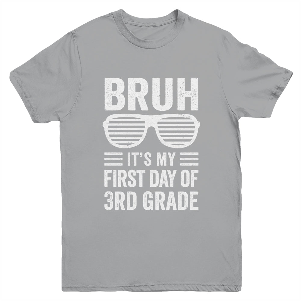 Bruh It's My First Day Of 3rd Grade Back To School Funny Youth Shirt | siriusteestore