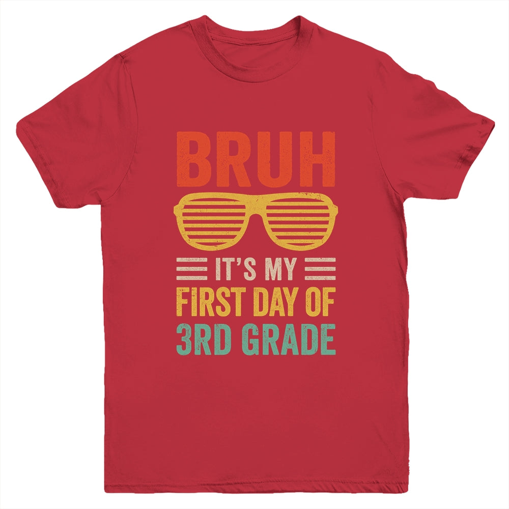 Bruh It's My First Day Of 3rd Grade Funny Back To School Boy Youth Shirt | siriusteestore