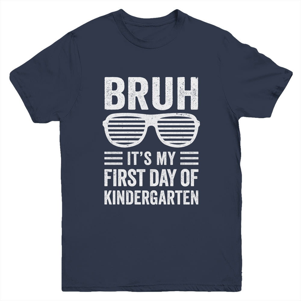 Bruh It's My First Day Of Kindergarten Back To School Funny Youth Shirt | siriusteestore