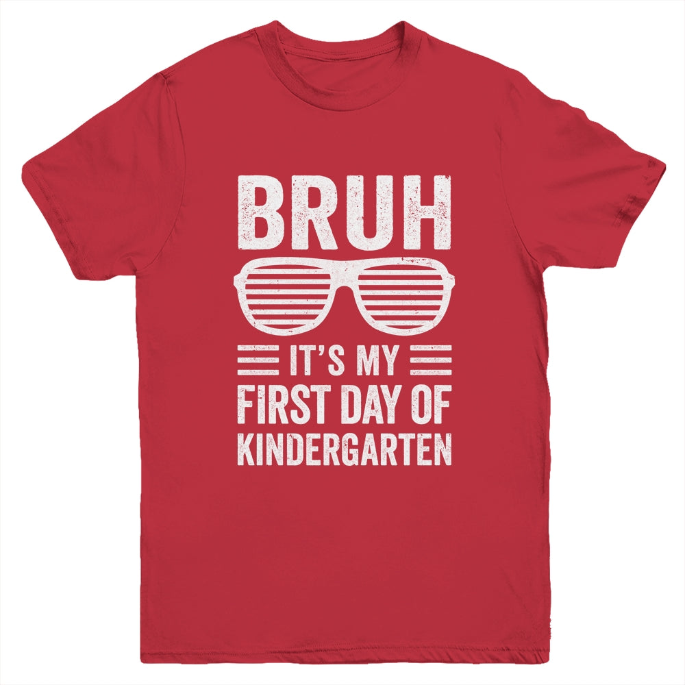 Bruh It's My First Day Of Kindergarten Back To School Funny Youth Shirt | siriusteestore