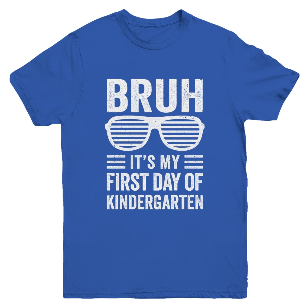 Bruh It's My First Day Of Kindergarten Back To School Funny Youth Shirt | siriusteestore