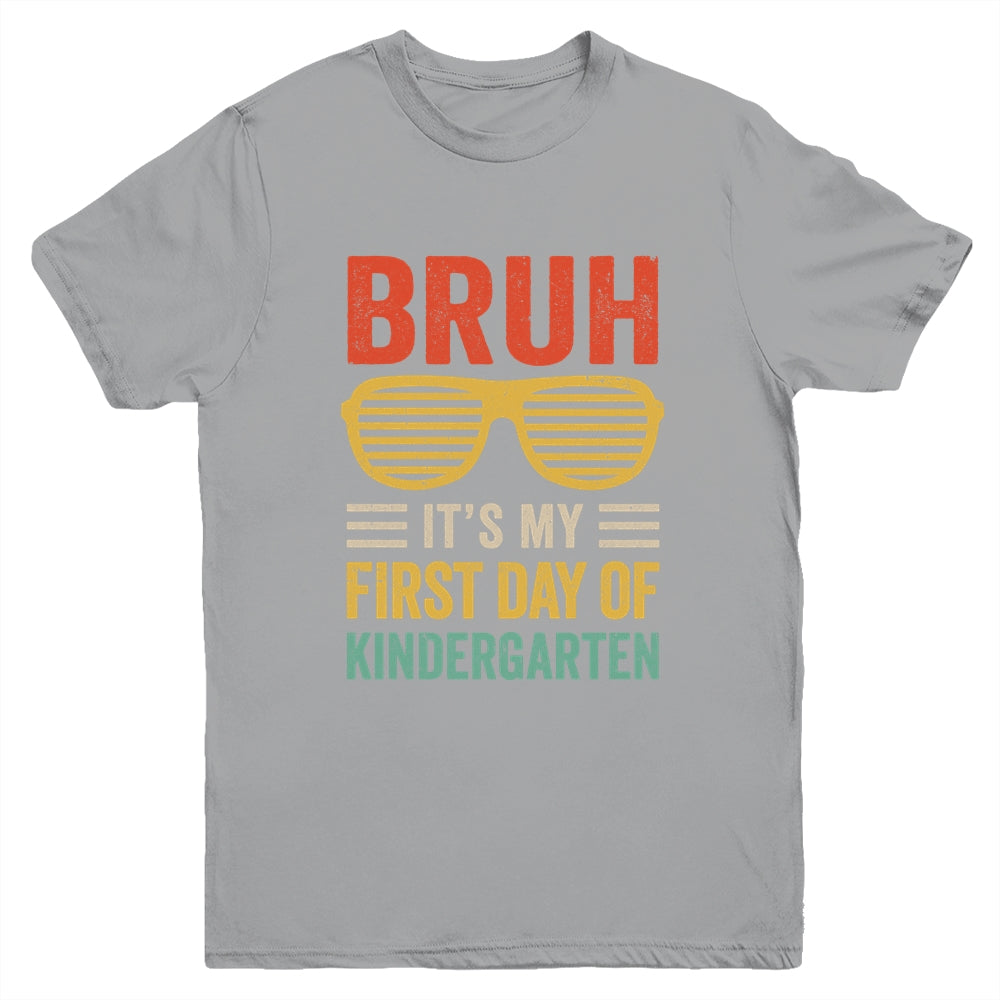 Bruh It's My First Day Of Kindergarten Funny Back To School Boy Youth Shirt | siriusteestore